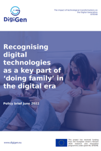 Recognising digital technologies as a key part of ‘doing family’ in the digital era