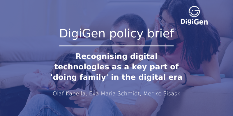 New policy brief “Recognising digital technologies as a key part of ‘doing family’ in the digital era”