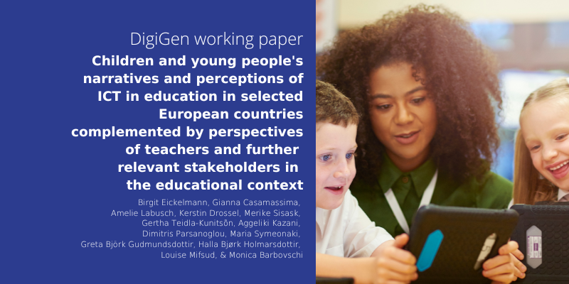 New working paper “Children and young people’s narratives and perceptions of ICT in education in selected European countries complemented by perspectives of teachers and further relevant stakeholders in the educational context”