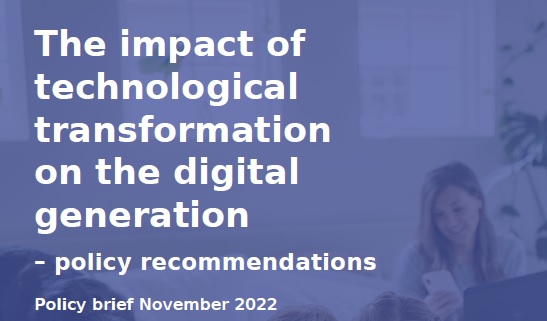 The impact of technological transformation on the digital generation – policy recommendations