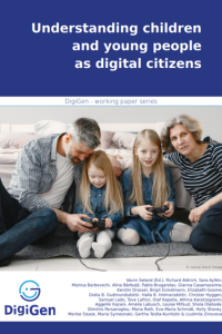 Understanding children and young people as digital citizens